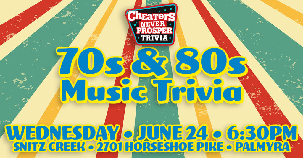 70s & 80s Music Trivia at Snitz Creek Brewery in Palmyra - June 24