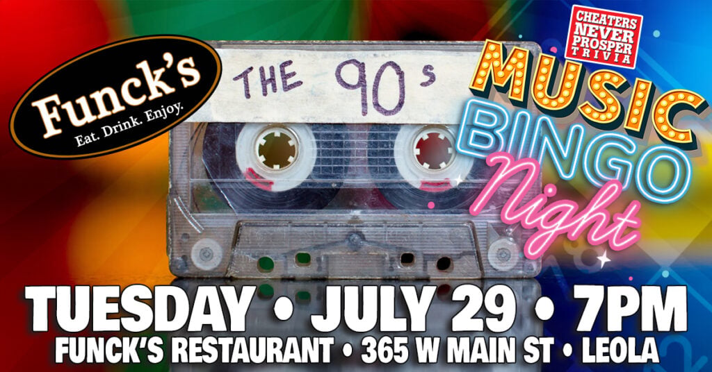 90s Music Bingo at Funck's Restaurant Leola - July 29