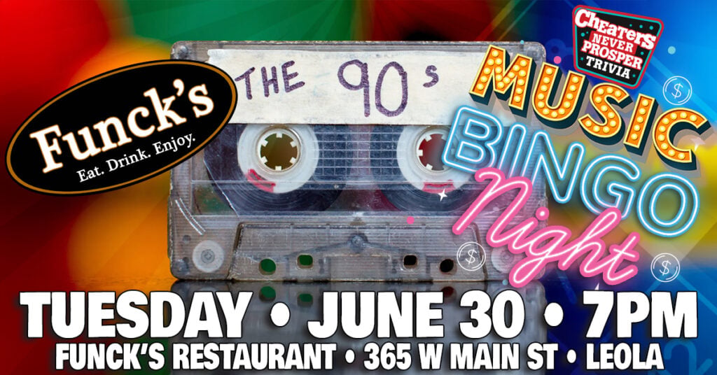 90s Music Bingo at Funck's Restaurant - Leola - June 30