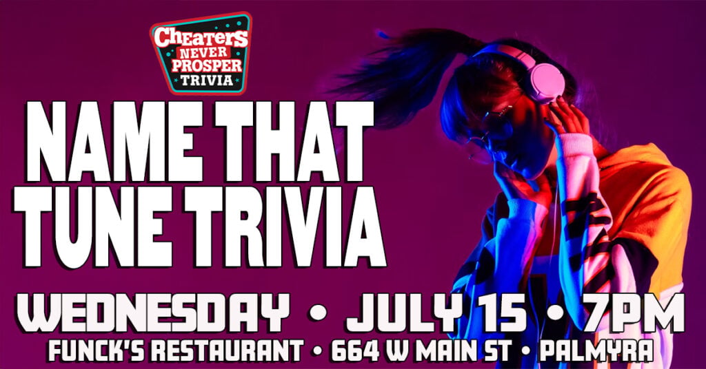 Name That Trivia at Funck's Restaurant Palmyra - July 15