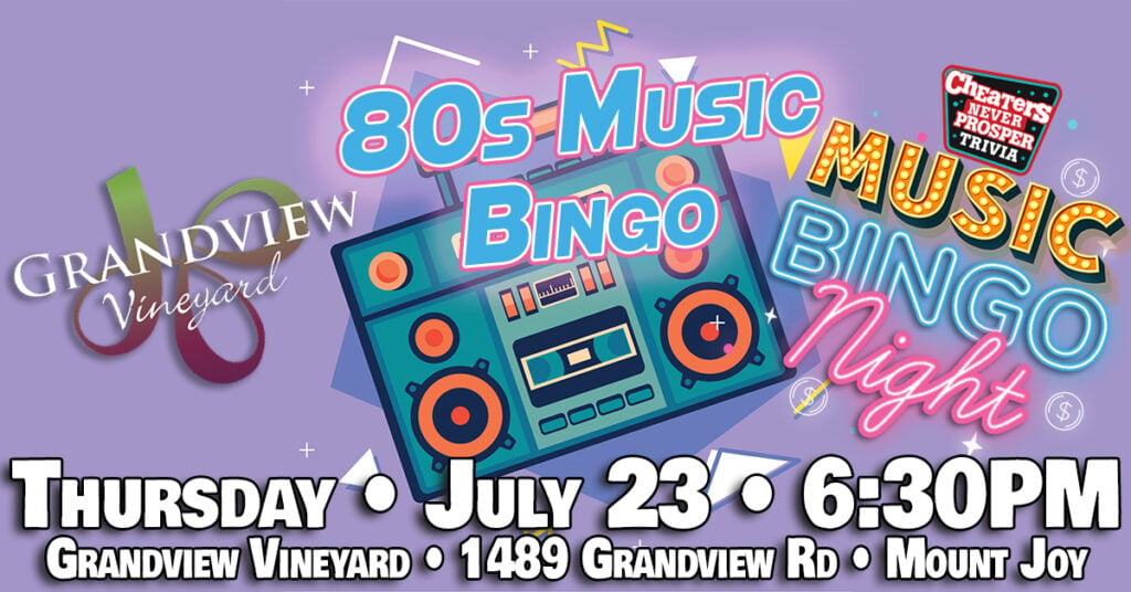 80s Music Bingo at Grandview Vineyard - Mount Joy - July 23