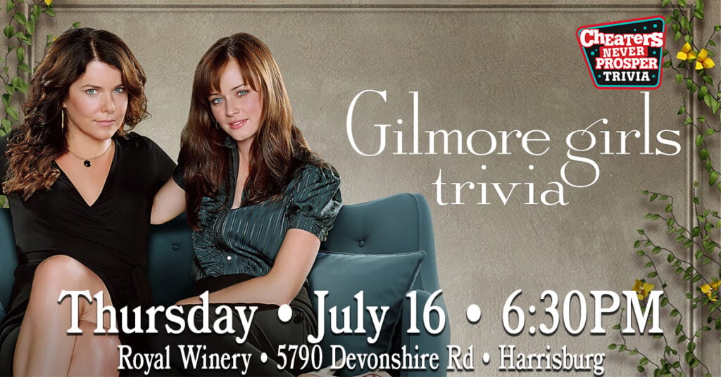 Gilmore Girls Trivia at Royal Winery - Harrisburg - July 16