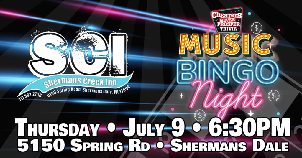 Music Bingo at Shermans Creek Inn - Sherman's Dale - July 9