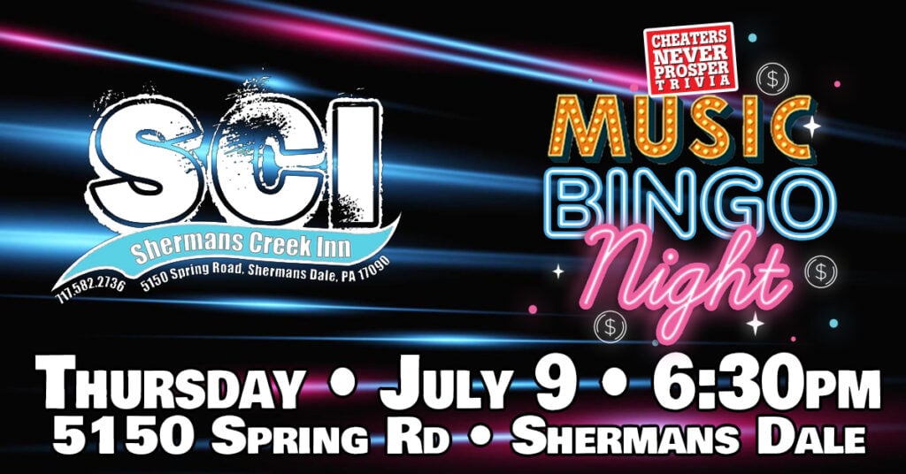 Music Bingo at Shermans Creek Inn - Sherman's Dale - July 9