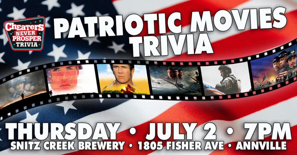 Patriotic Movies Trivia at Snitz Creek Brewery Annville - July 2