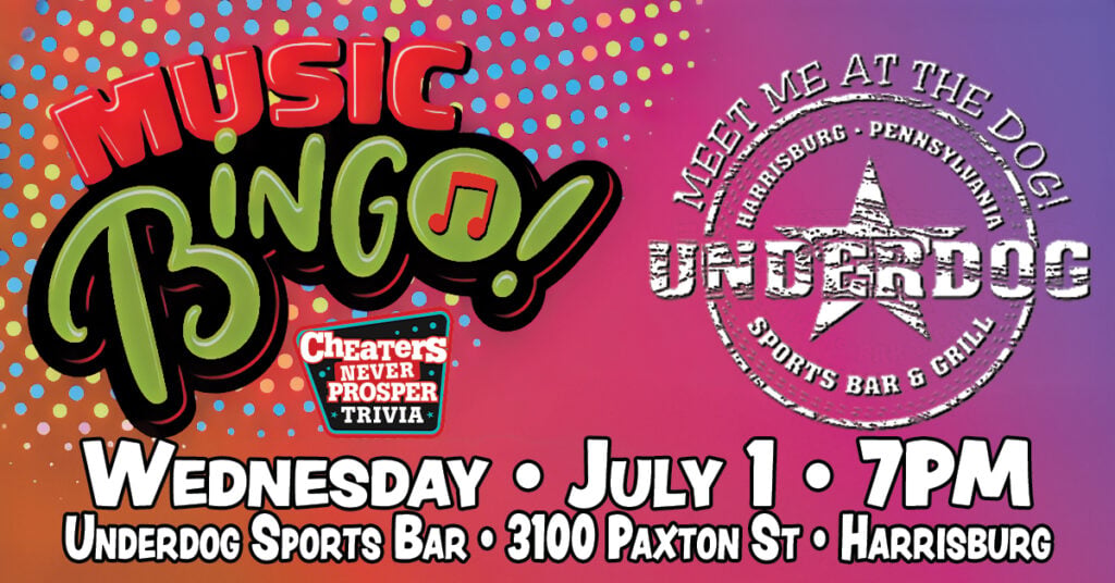 Music Bingo at Underdog Sports Bar & Grill - Harrisburg Paxton St - July 1