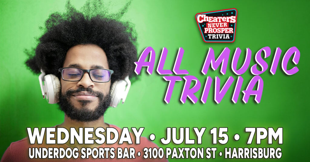 All Music Trivia at Underdog Sports Bar & Grill - Harrisburg Paxton St - July 15