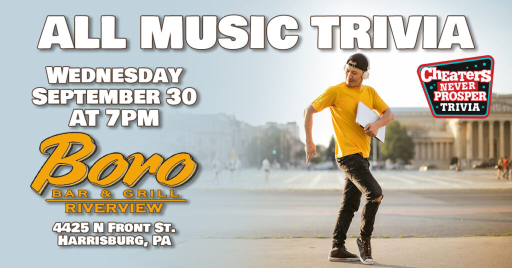 All Music Trivia at Boro Bar & Grill RiverView in Harrisburg, PA on September 30, 2026 at 7 pm