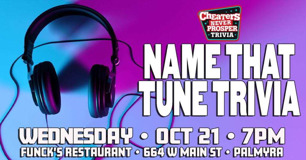 Name That Tune Trivia at Funck's Restaurant in Palmyra, PA on October 21, 2026 at 7 pm