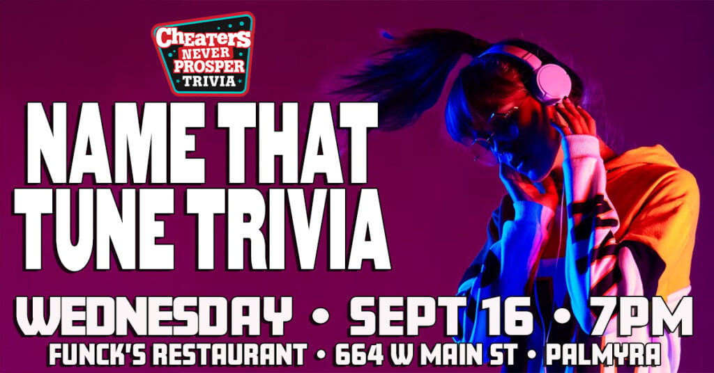 Name That Tune Trivia at Funck's Restaurant in Palmyra, PA on September 16, 2026 at 7 pm