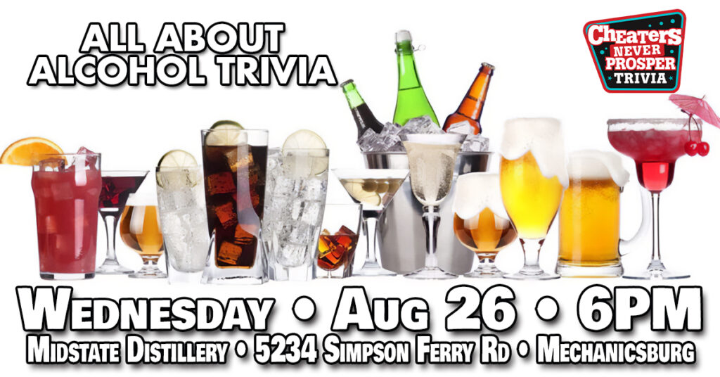 All About Alcohol Trivia at Midstate Distillery in Mechanicsburg, PA on August 26, 2026 at 6 pm