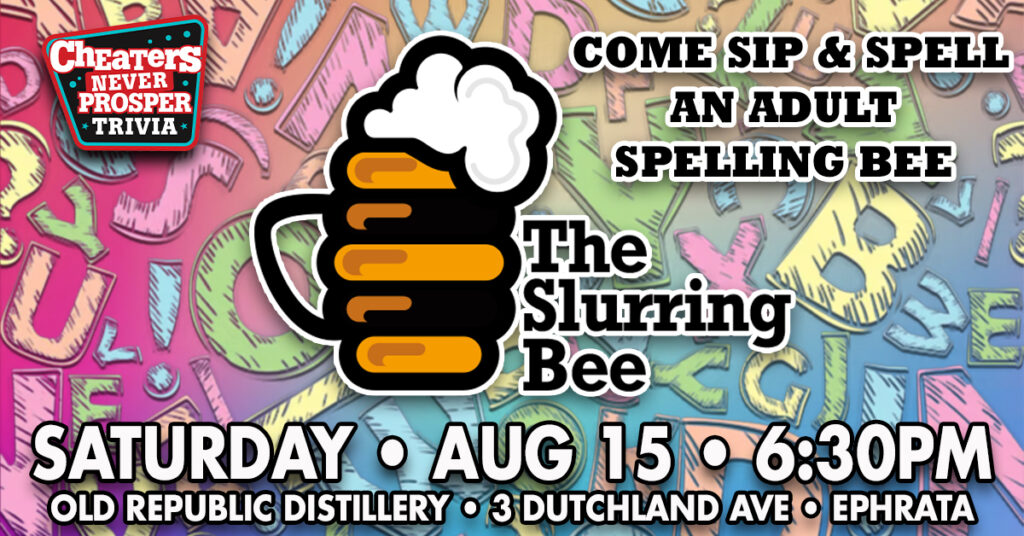 The Slurring Bee Adult Spelling Bee at Old Republic Distillery in Ephrata, PA on August 15, 2026 at 6:30 pm