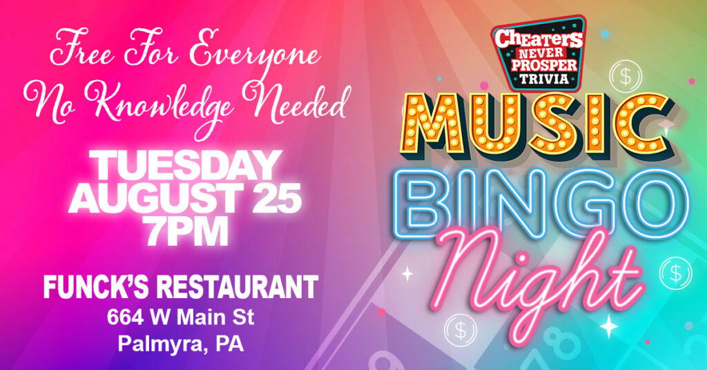 Music Bingo at Funck's Restaurant in Palmyra, PA on August 25, 2026 at 7 pm