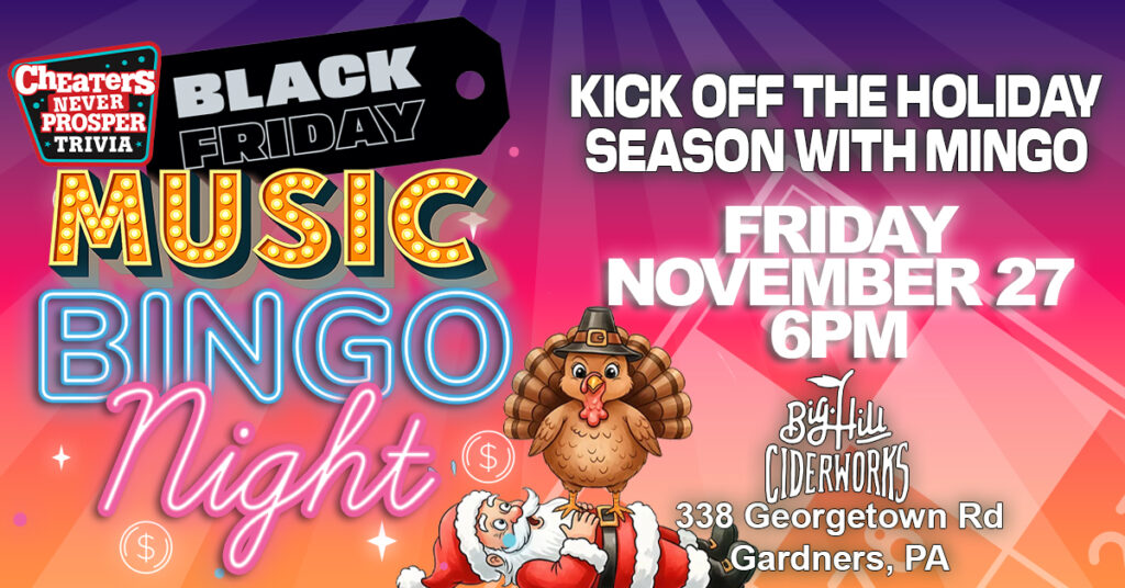 Black Friday Music Bingo at Big Hill Ciderworks in Gardners, PA on November 27, 2026 at 6 pm