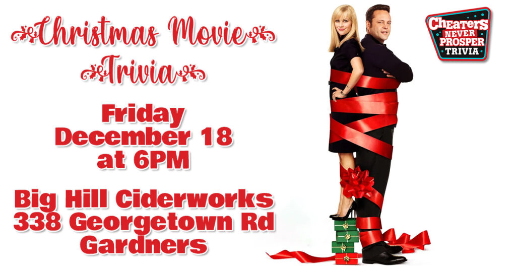 Christmas Movie Trivia at Big Hill Ciderworks in Gardners, PA on December 18, 2026 at 6 pm
