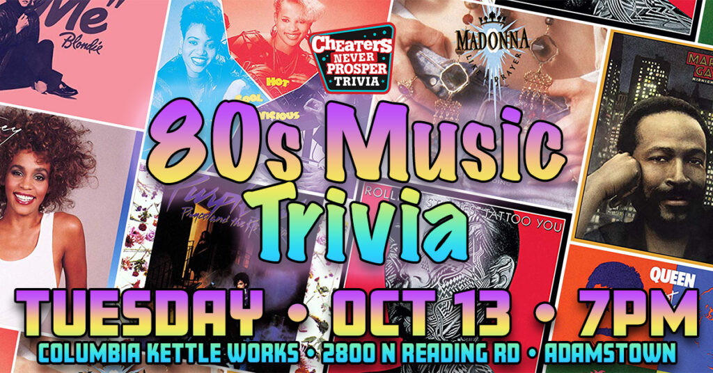 80s Music Trivia at Columbia Kettle Works in Adamstown, PA on October 13, 2026 at 7 pm