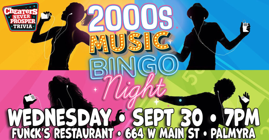 2000s Music Bingo at Funck's Restaurant in Palmyra, PA on September 30, 2026 at 7 pm
