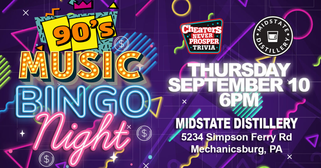 90s Music Bingo at Midstate Distillery in Mechanicsburg, PA on September 10, 2026 at 6 pm