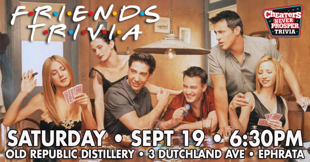 Friends Trivia at Old Republic Distillery in Ephrata, PA on September 19, 2026 at 6:30 pm