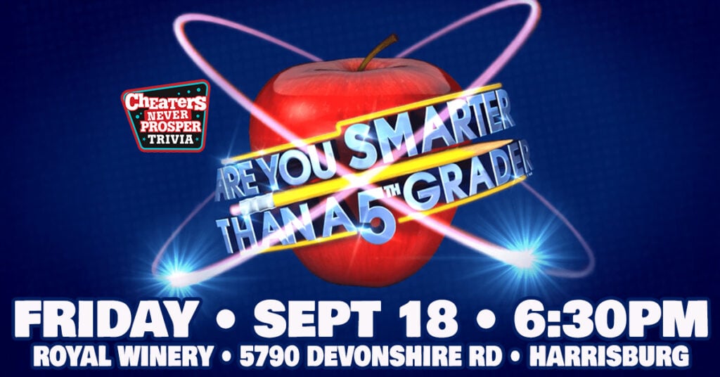 Are You Smarter Than a 5th Grader Trivia at Royal Winery in Harrisburg, PA on September 18, 2026 at 6:30 pm