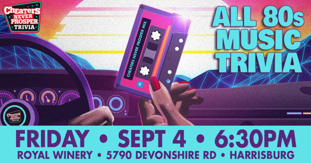 80s Music Trivia at Royal Winery in Harrisburg, PA on September 4, 2026 at 6:30 pm