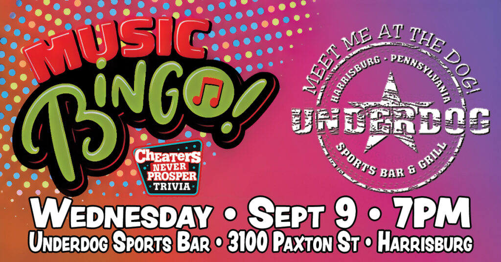 Music Bingo at Underdog Sports Bar & Grill in Harrisburg, PA on September 9, 2026 at 7 pm