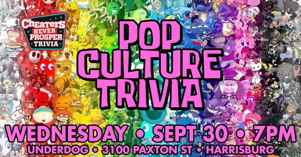 Pop Culture Trivia at Underdog Sports Bar & Grill in Harrisburg, PA on September 30, 2026 at 7 pm