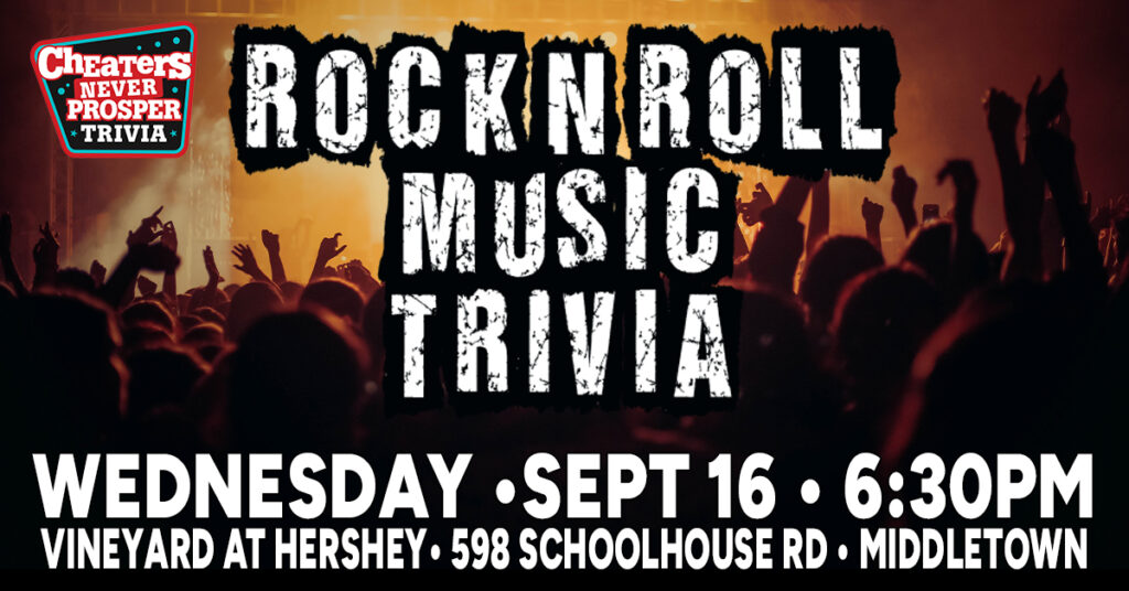 Rock N Roll Music Trivia at The Vineyard at Hershey in Middletown, PA on September 16, 2026 at 6:30 pm