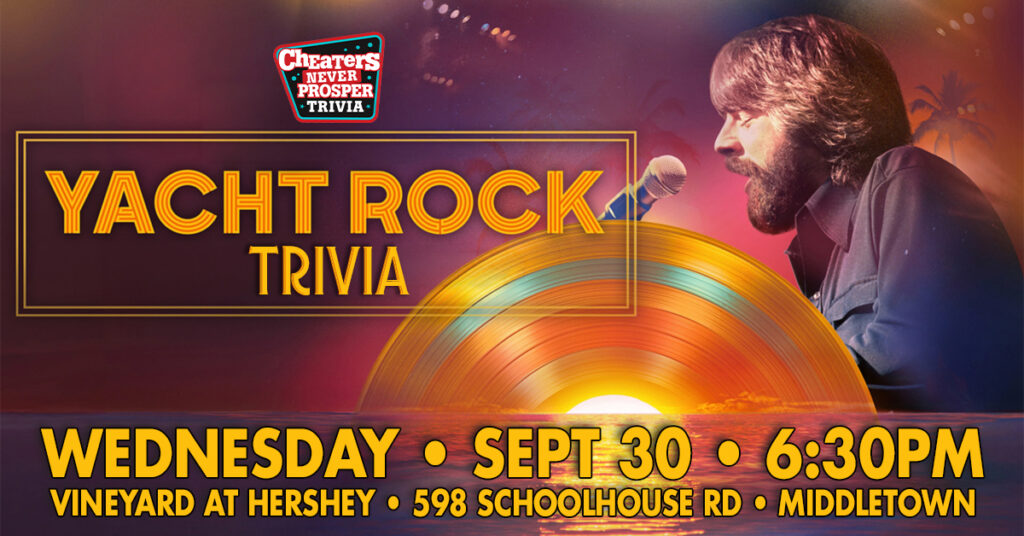Yacht Rock Trivia at The Vineyard at Hershey in Middletown, PA on September 30, 2026 at 6:30 pm