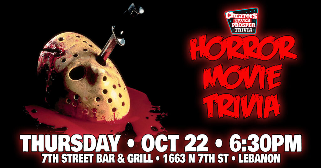 Horror Movie Trivia at 7th Street Bar & Grill in Lebanon on October 22, 2026 at 6:30PM