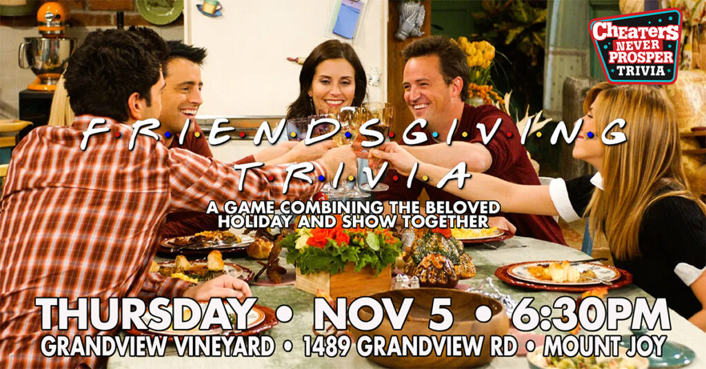 Friendsgiving Trivia at Grandview Vineyard in Mount Joy on November 5, 2026 at 6:30pm