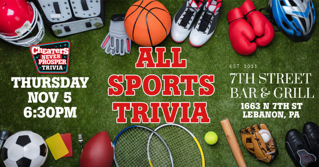All Sports Trivia at 7th Street Bar & Grill in Lebanon, PA on Thursday, November 5, 2026 at 6:30PM