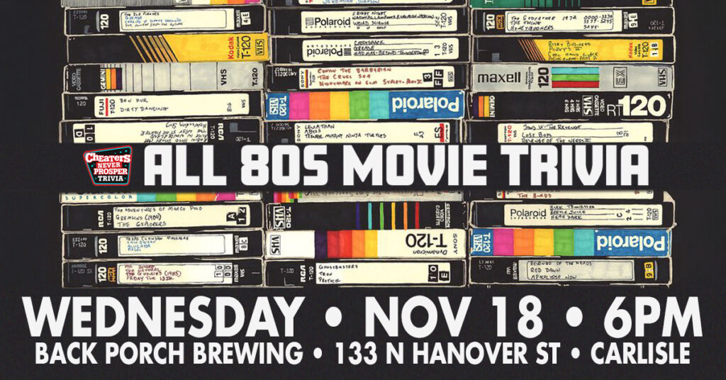 80s Movie Trivia at Back Porch Brewing in Carlisle on November 18, 2026 at 6 PM