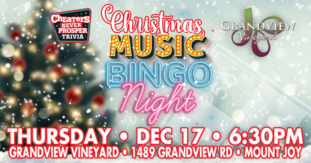 Christmas Music Bingo at Grandview Vineyard in Mount Joy on December 17, 2026 at 6:30 PM