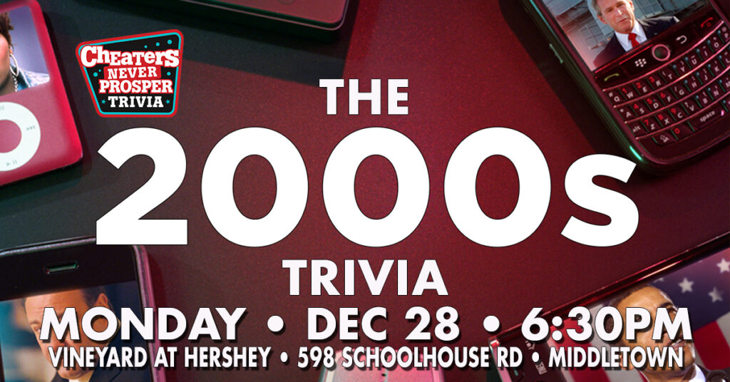 2000s Trivia at The Vineyard at Hershey in Middletown on December 28, 2026 at 6:30 PM