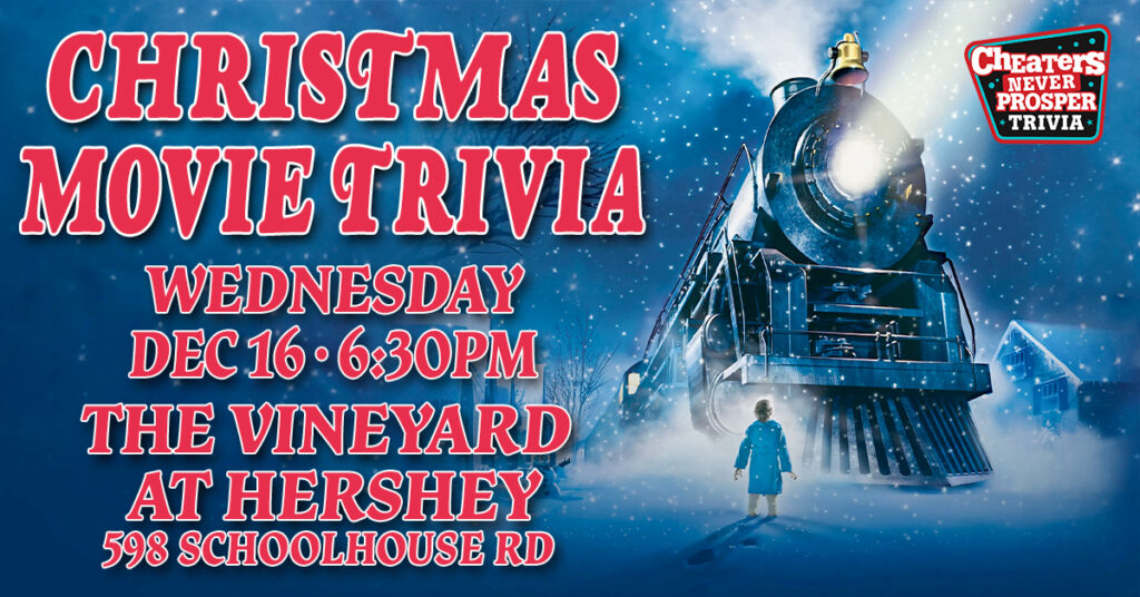Christmas Movie Trivia at The Vineyard at Hershey in Middletown on December 16, 2026 at 6:30 PM