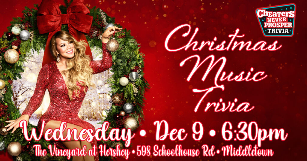 Christmas Music Trivia at The Vineyard at Hershey in Middletown on December 9, 2026 at 6:30 PM